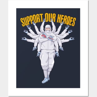 Support our heroes Posters and Art